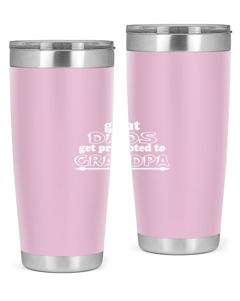 great dads get promoted to 10#- dad- Tumbler