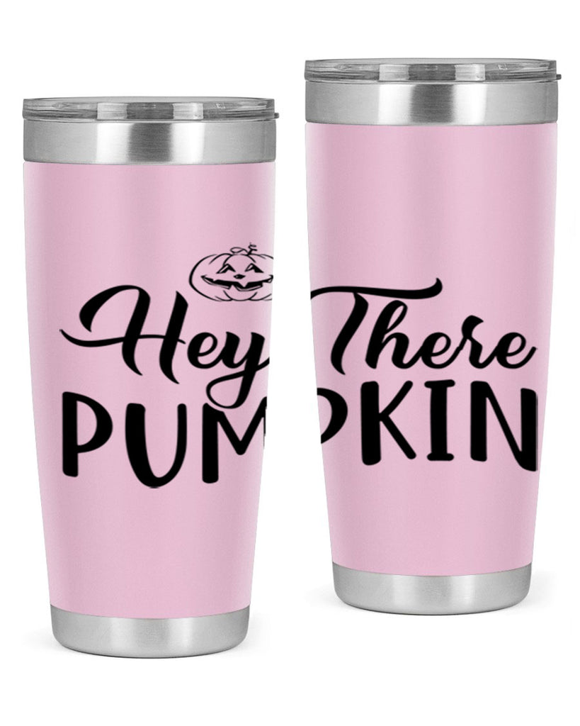 hey there pumpkin 303#- fall- Tumbler