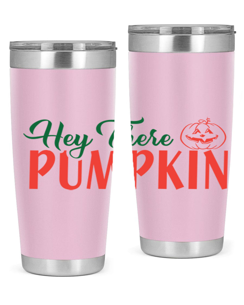 hey there pumpkin 305#- fall- Tumbler