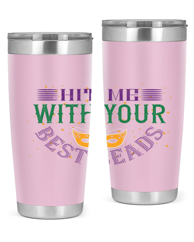 hit me with your best beads 69#- mardi gras- Tumbler