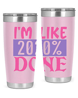 im like done Style 50#- corona virus- Tumbler