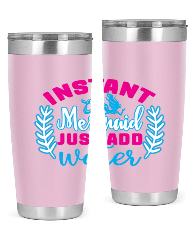 instant mermaid just add water 272#- mermaid- Tumbler