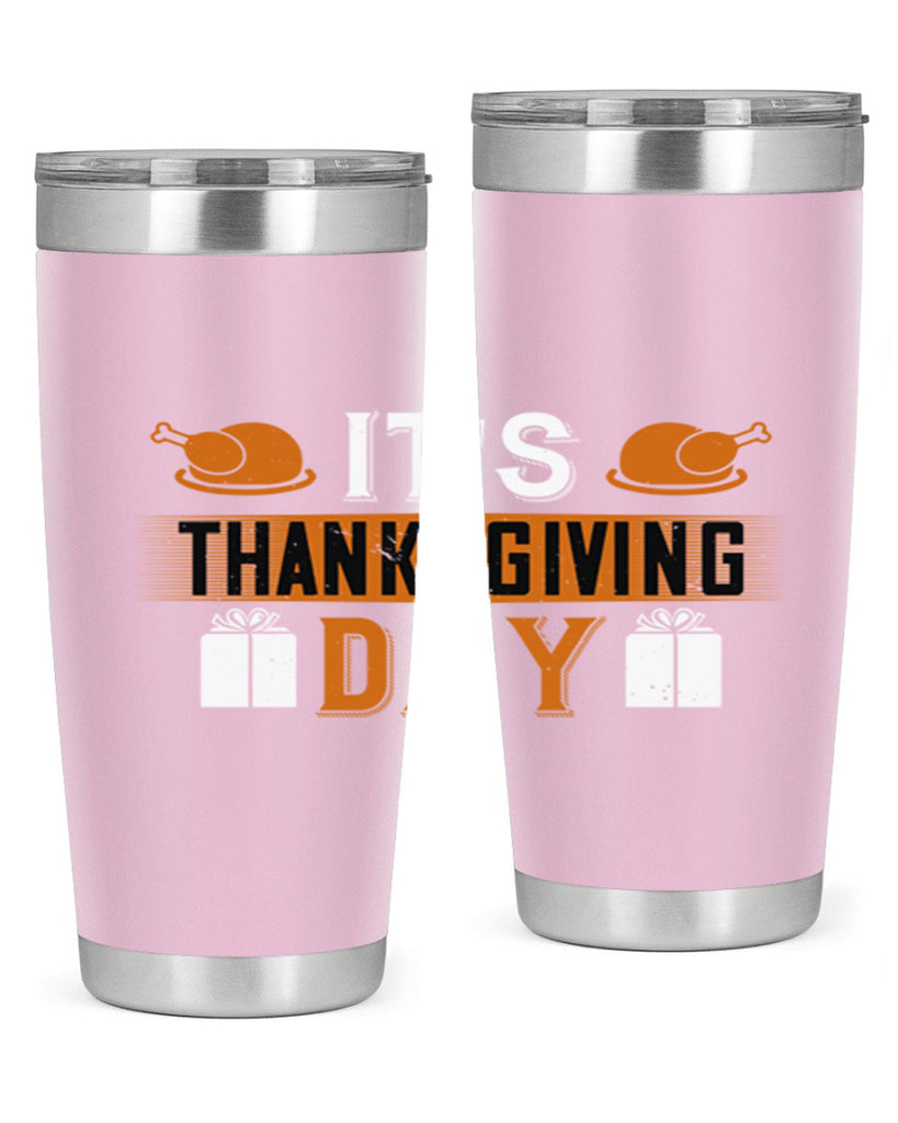its thanksgiving day 26#- thanksgiving- Tumbler