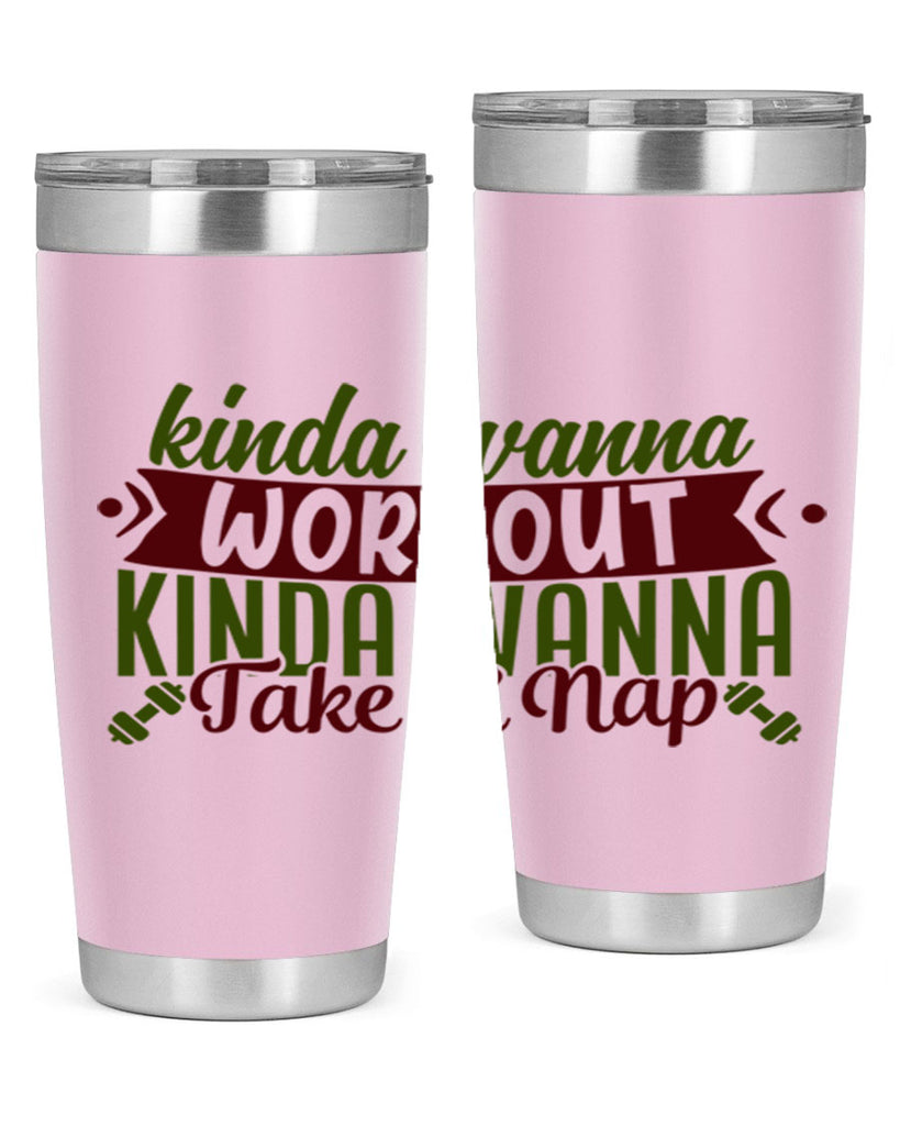 kinda wanna workout kinda wanna take a nap 34#- gym- Tumbler