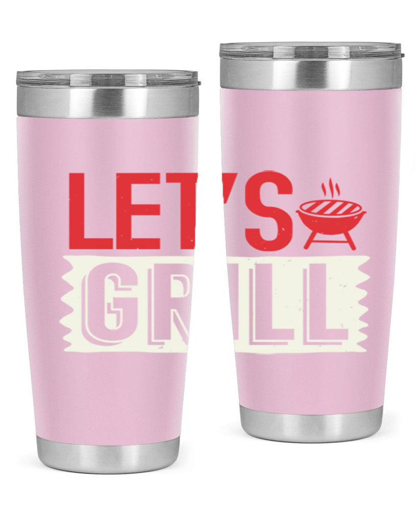lets grill 25#- bbq- Tumbler