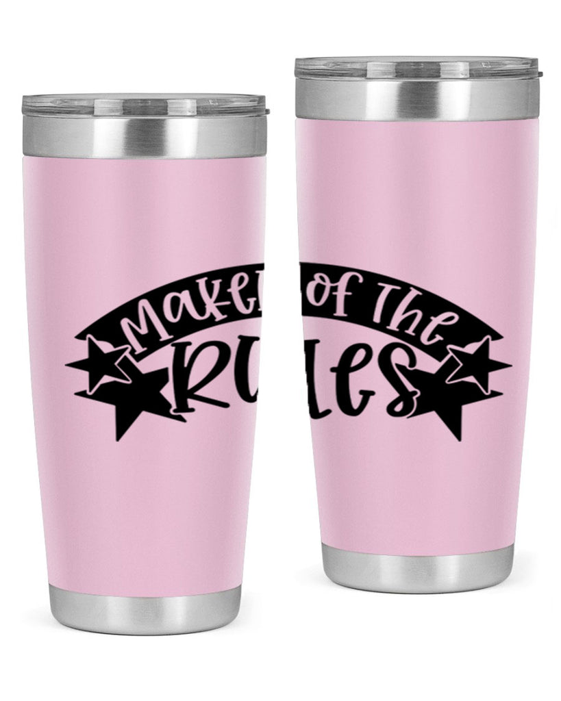 maker of the rules 31#- fathers day- Tumbler