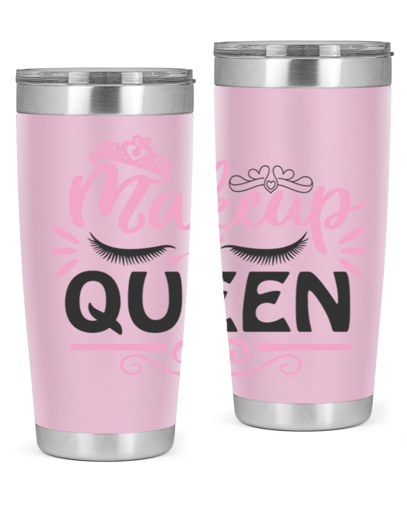 makeup queen Style 152#- make up- Tumbler
