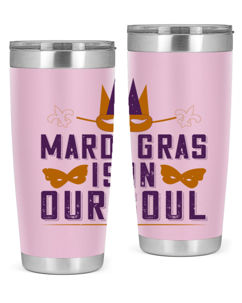 mardi gras is in our soul 46#- mardi gras- Tumbler