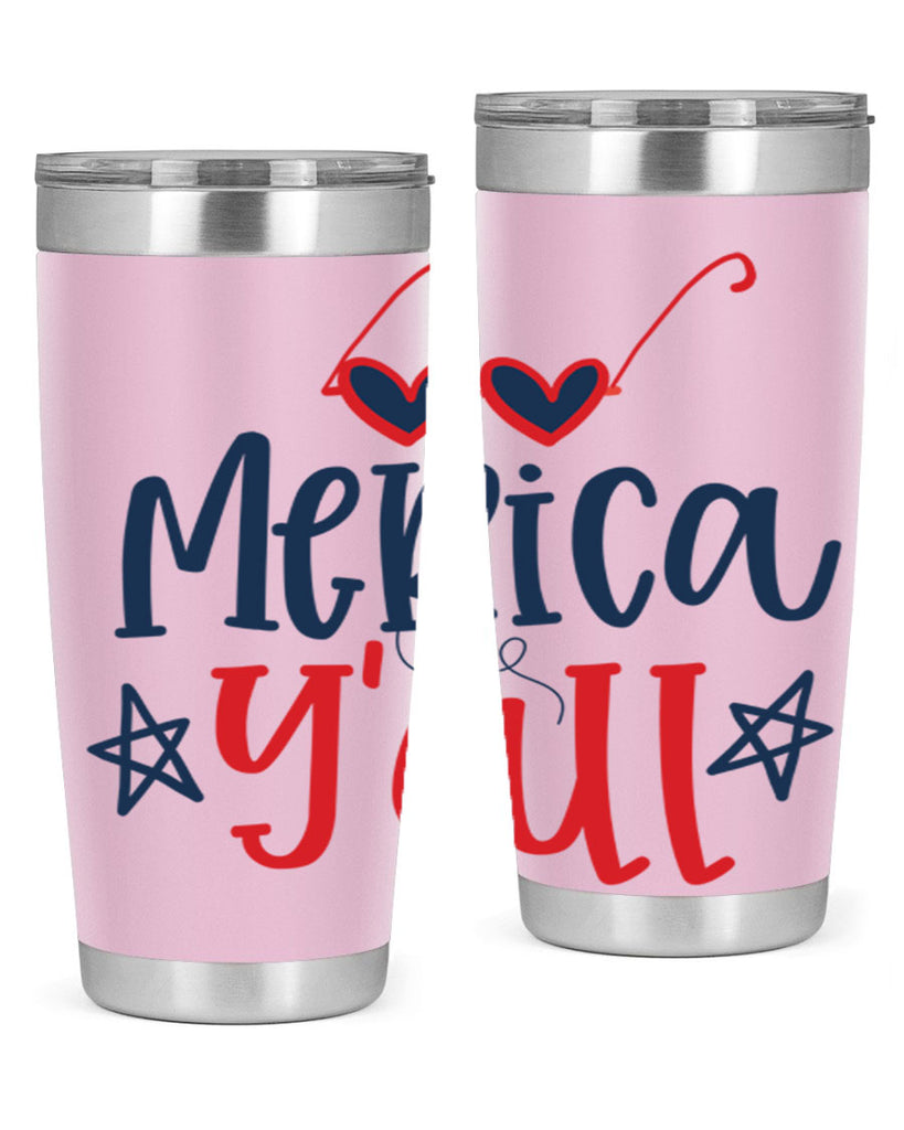 merica y all Style 82#- Fourt Of July- Tumbler