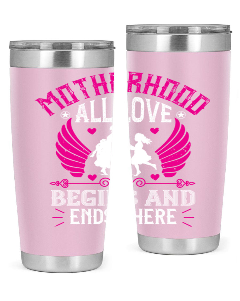 motherhood all love 57#- mothers day- Tumbler