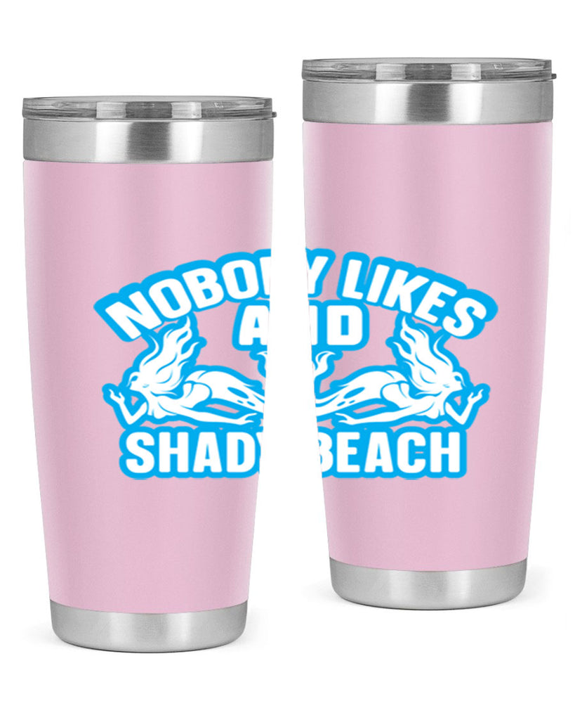 nobody likes and shady beach 519#- mermaid- Tumbler