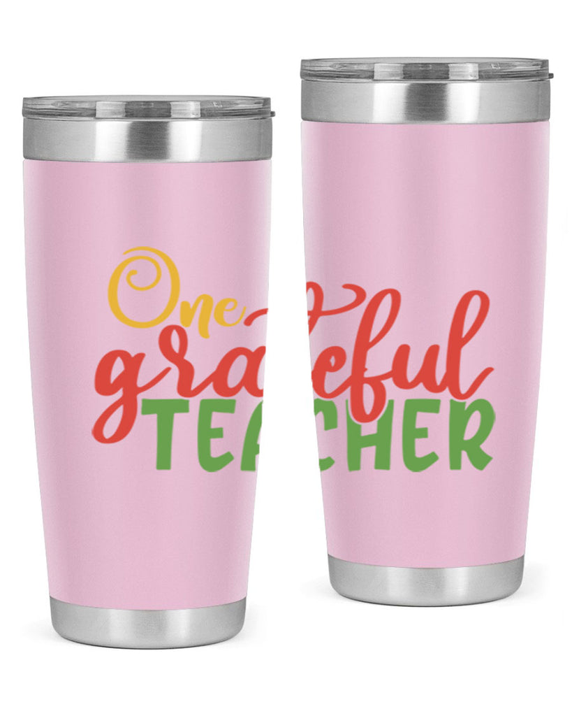 one grateful teacher Style 168#- teacher- tumbler