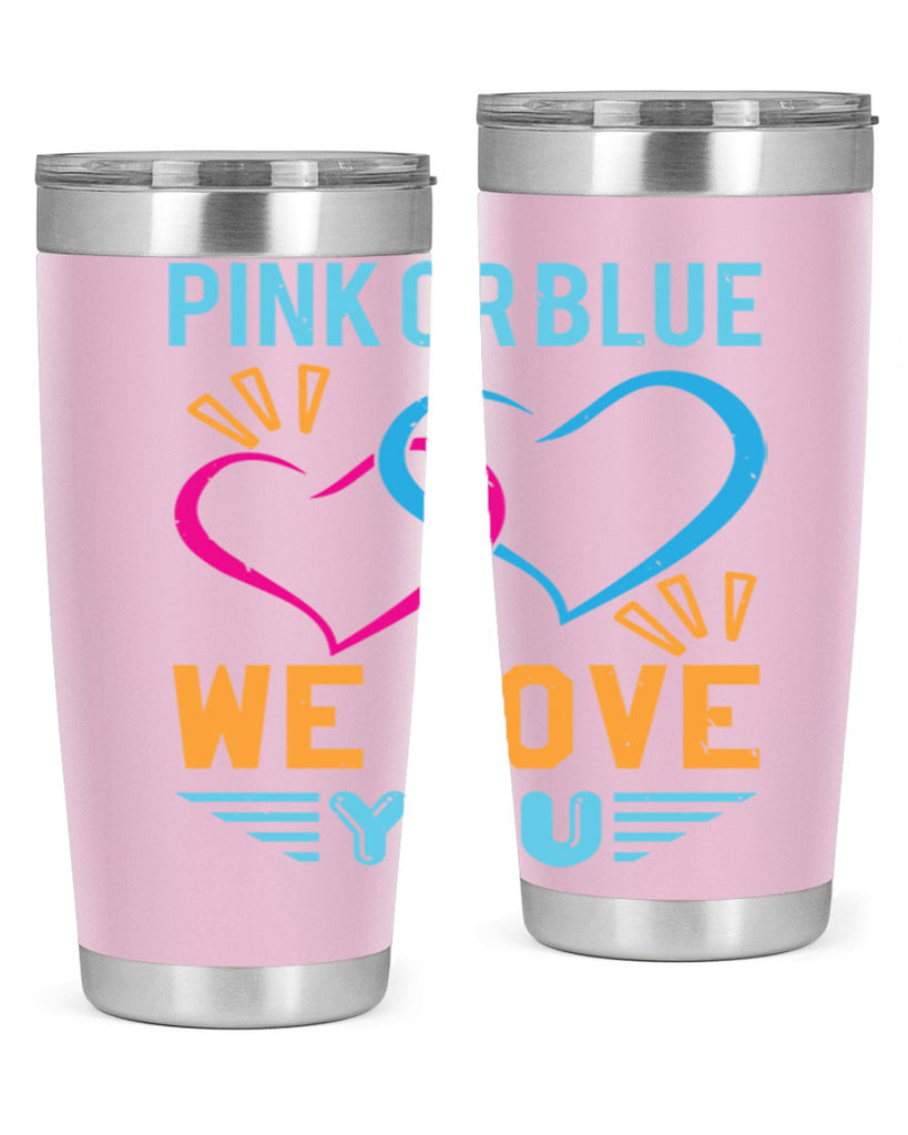 pink or blue we love you Style 20#- baby shower- tumbler