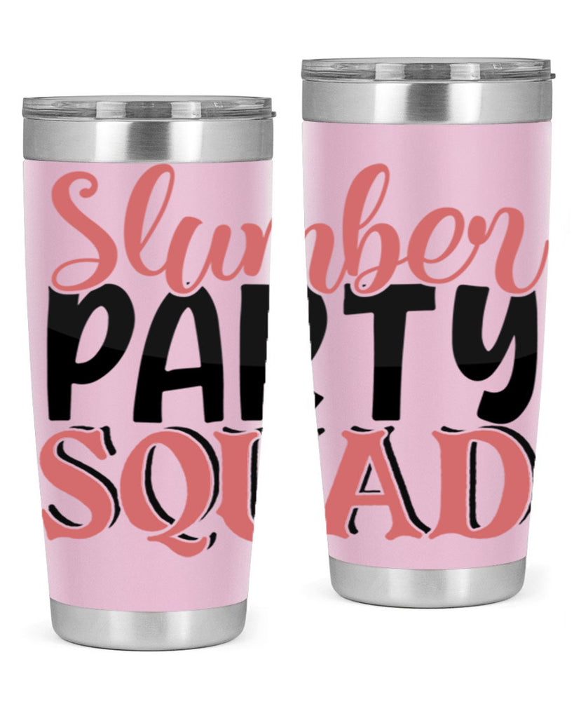slumber party squad Style 43#- Best Friend- Tumbler