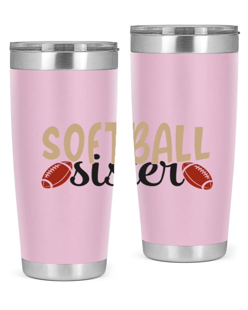 softball sister 2272#- softball- Tumbler