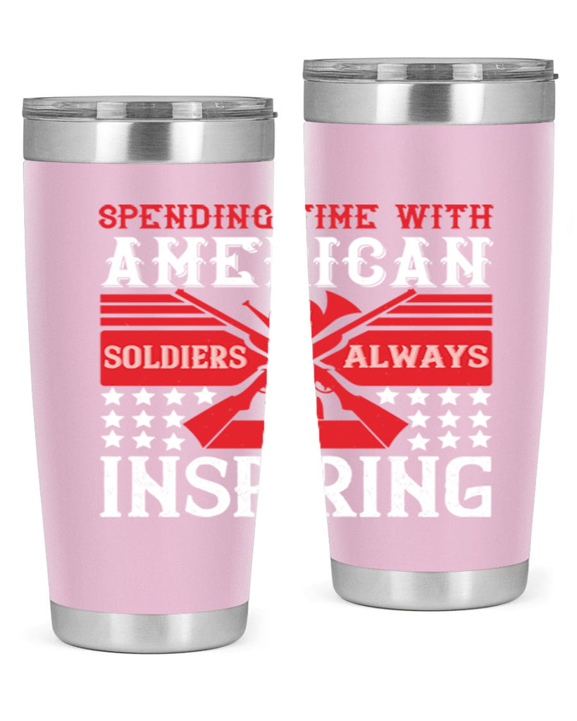spending time with america’s soldiers is always inspiring 30#- Veterns Day- Tumbler