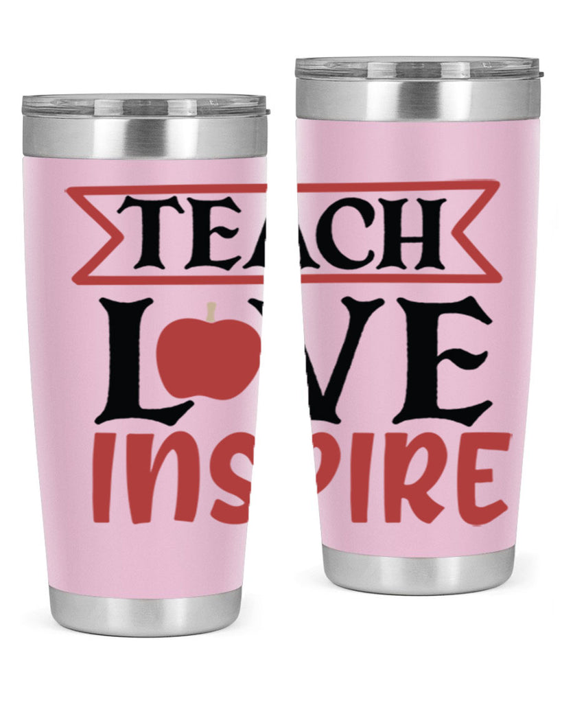 teach love inspre Style 147#- teacher- tumbler