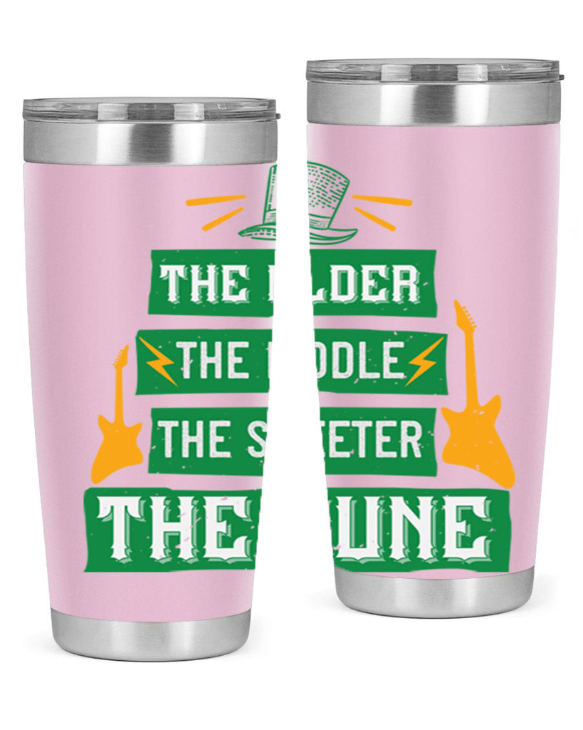the older the fiddle the sweetrt the tune Style 9#- St Patricks Day- Tumbler