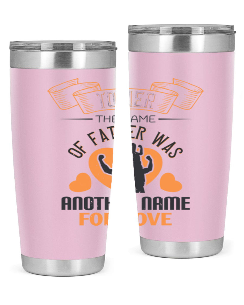 to her the name of father 144#- fathers day- Tumbler