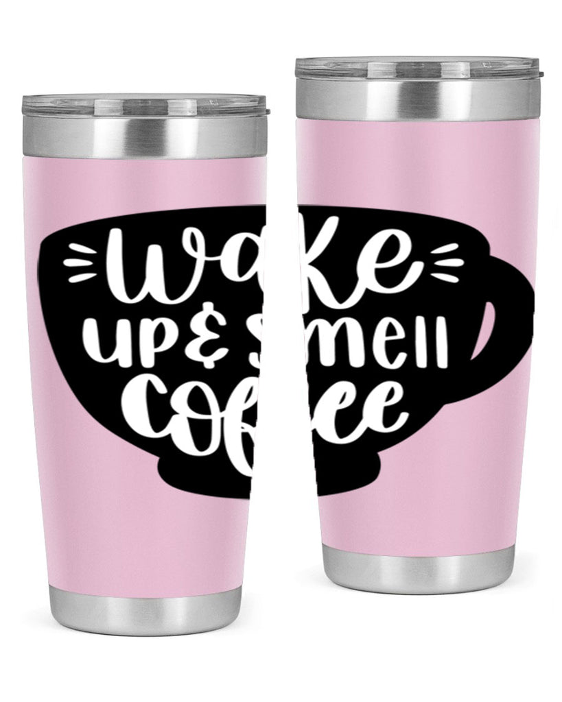 wake up smell coffee 10#- coffee- Tumbler