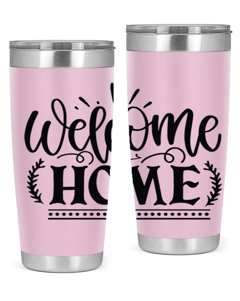 welcome home 12#- family- Tumbler