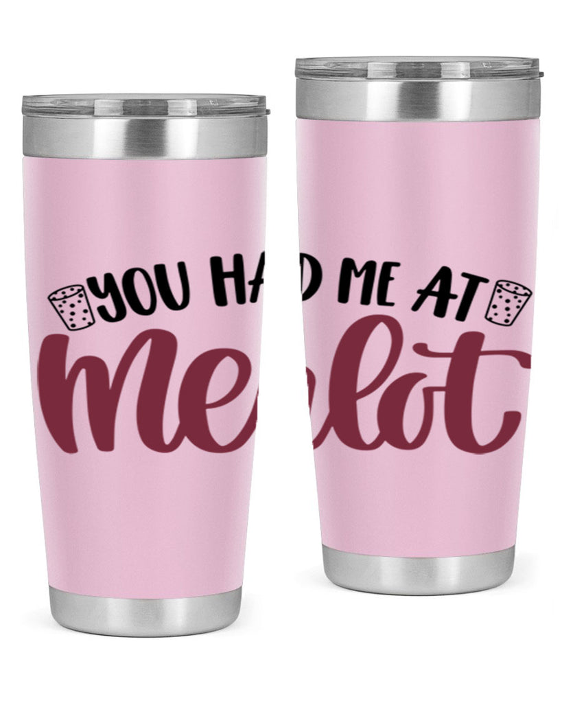 you had me at merlot 14#- wine- Tumbler