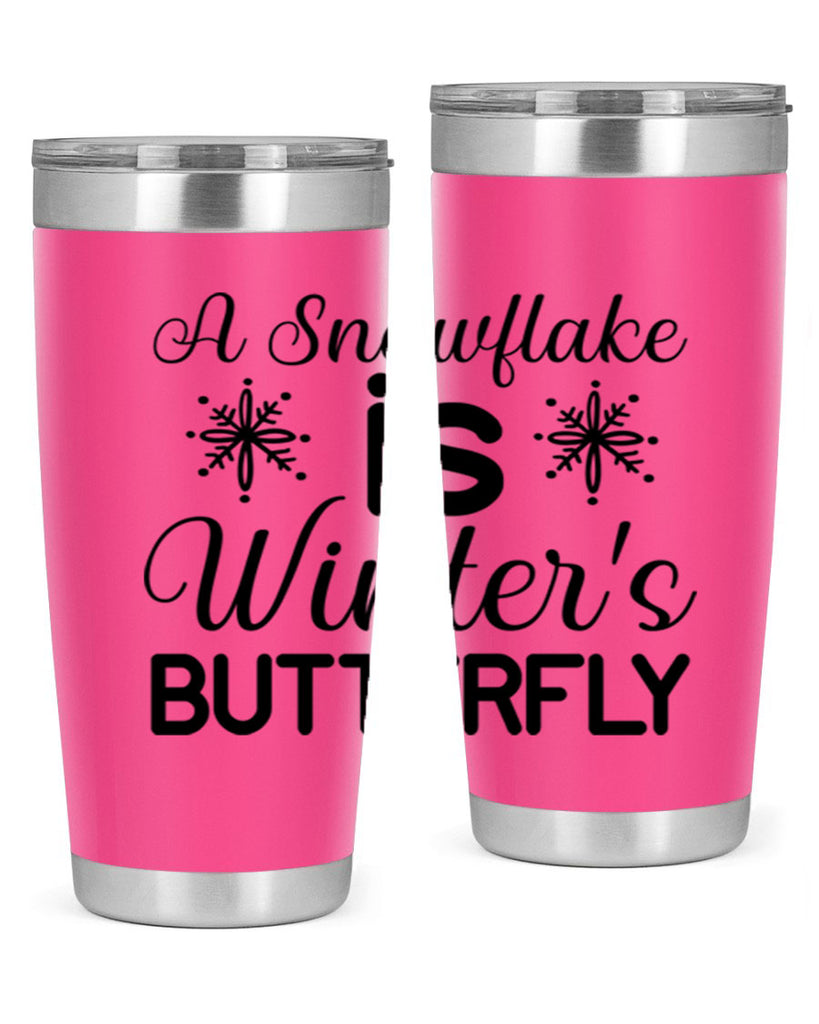 A Snowflake is Winters Butterfly3#- winter- Tumbler