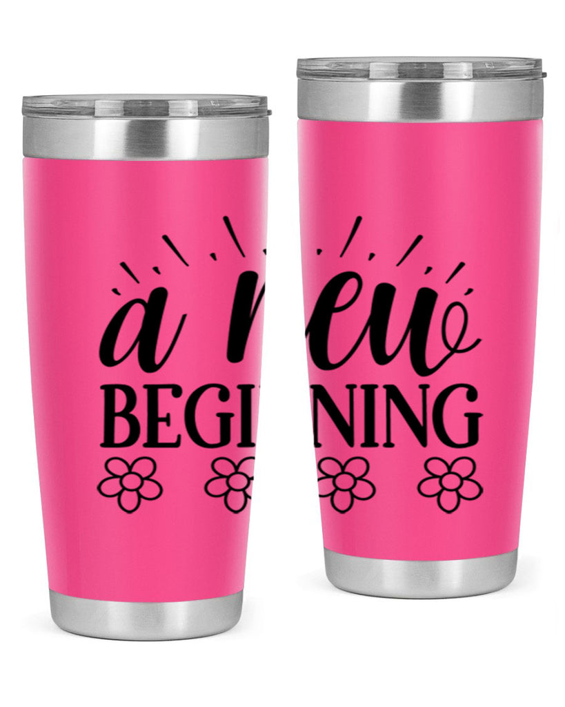A new beginning  15#- spring- Tumbler