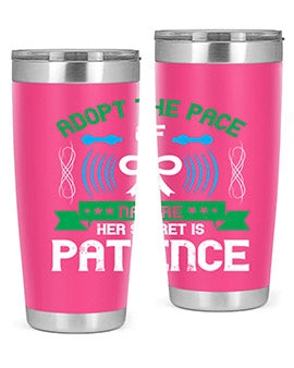 Adopt the pace of nature her secret is patience Style 50#- self awareness- Tumbler