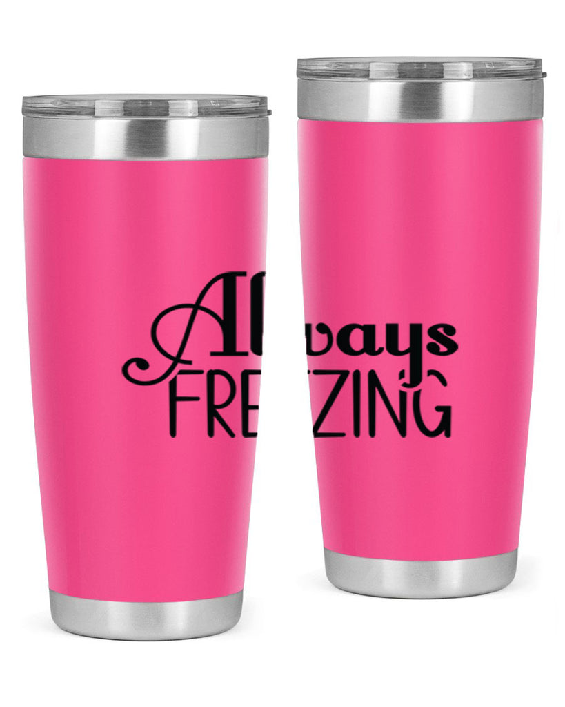 Always Freezing 7#- winter- Tumbler