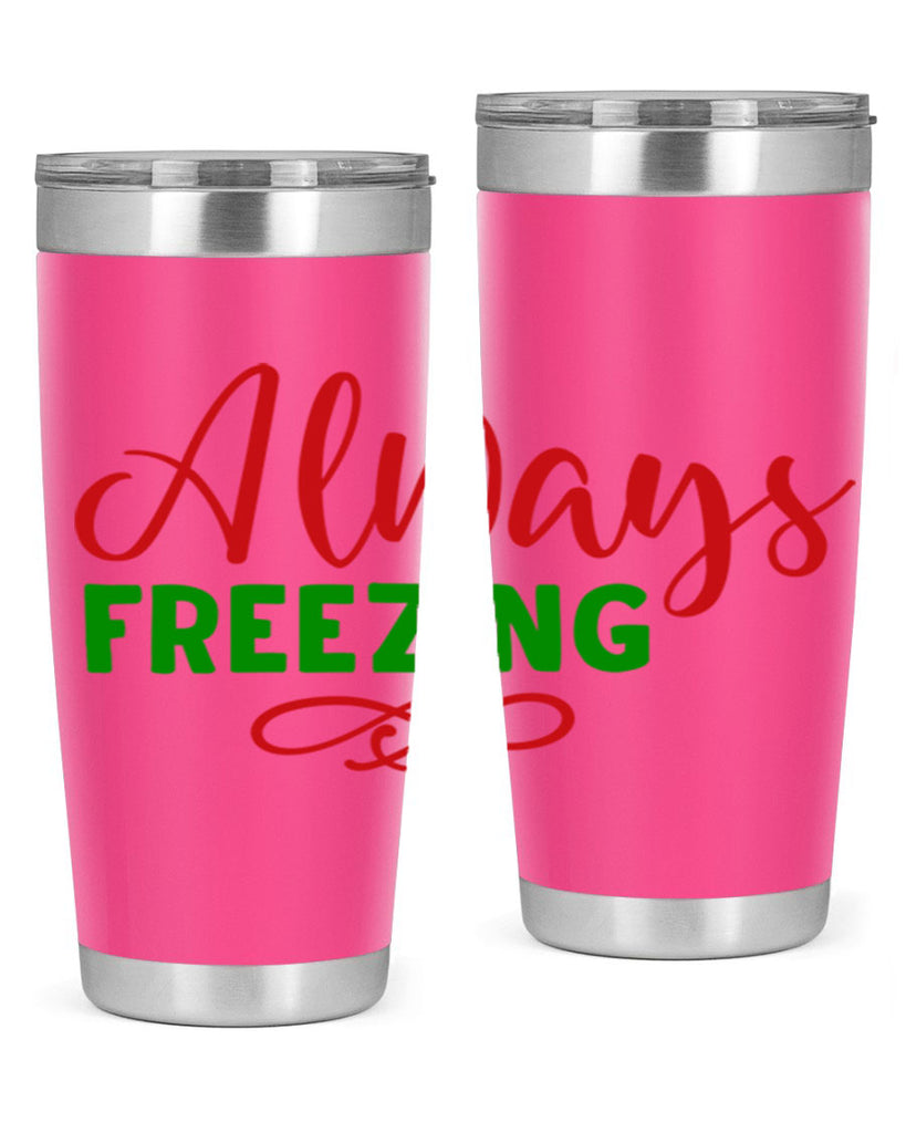 Always Freezing 9#- winter- Tumbler