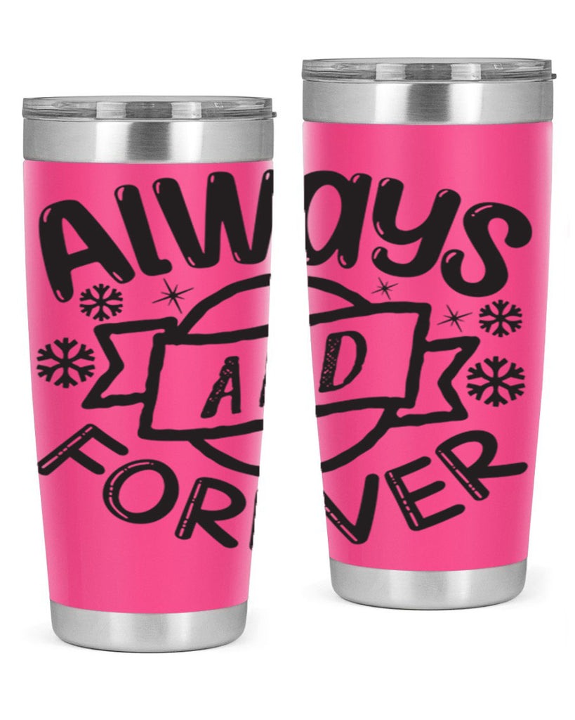Always and forever 16#- winter- Tumbler