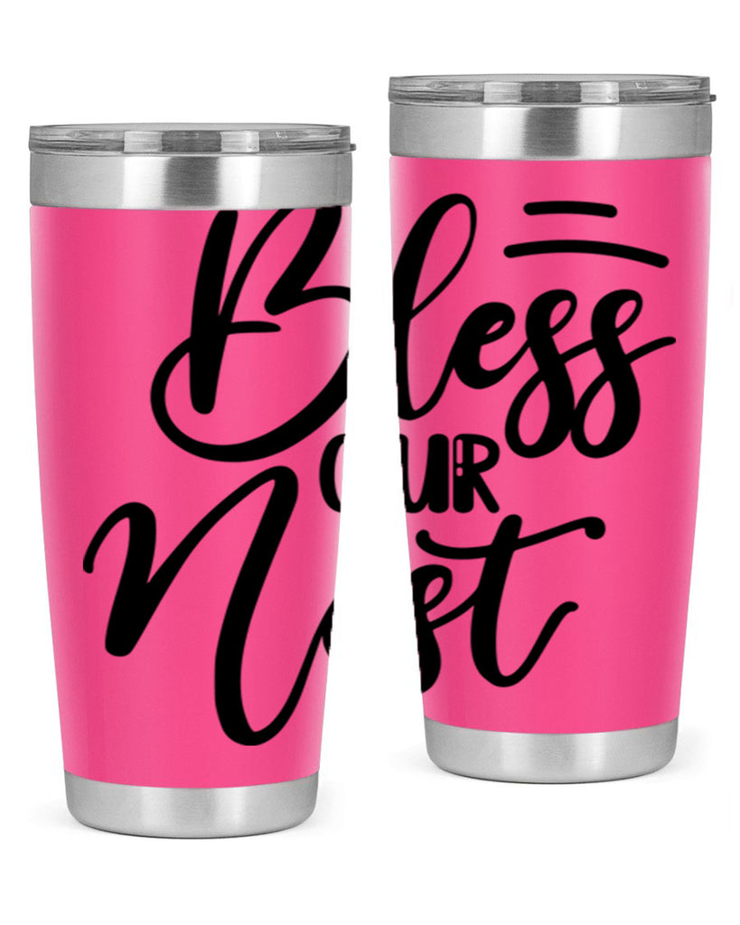 BLESS OUR NEST  69#- spring- Tumbler