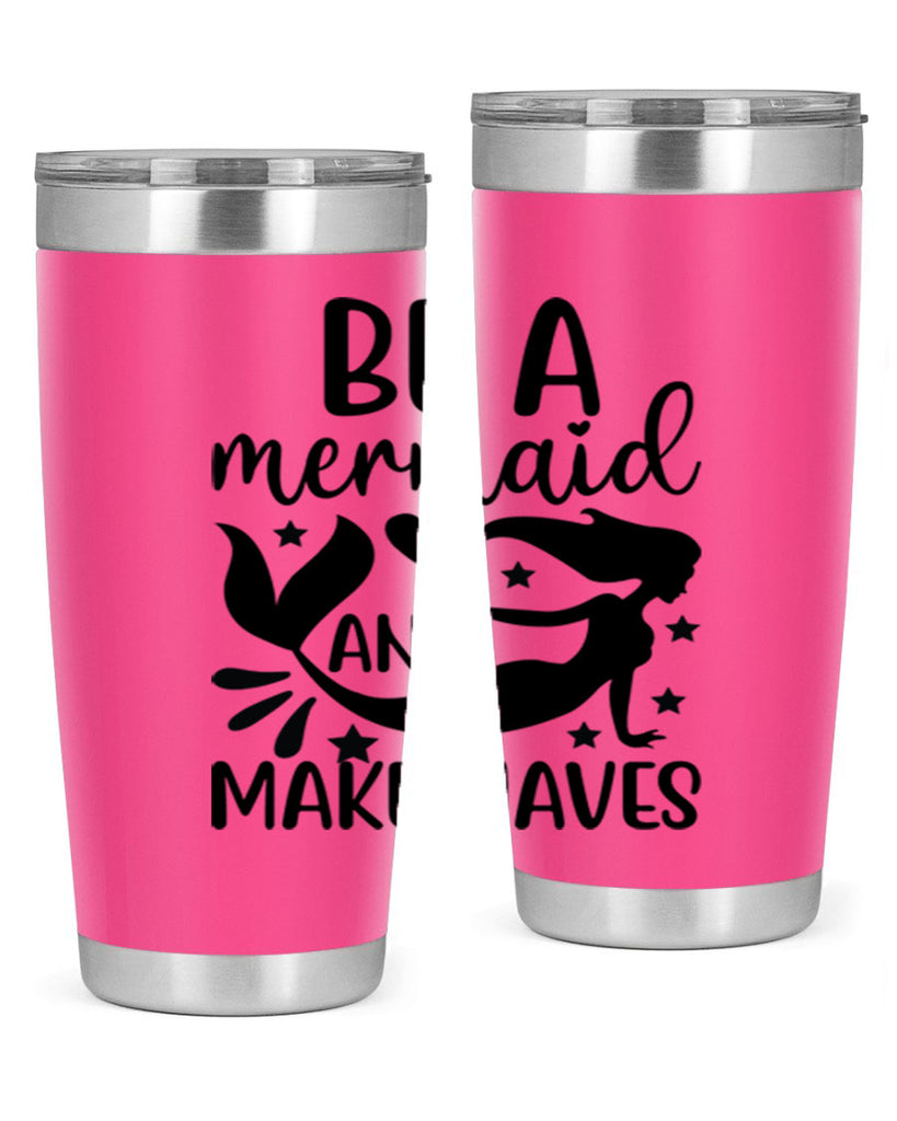 Be a mermaid and make 54#- mermaid- Tumbler