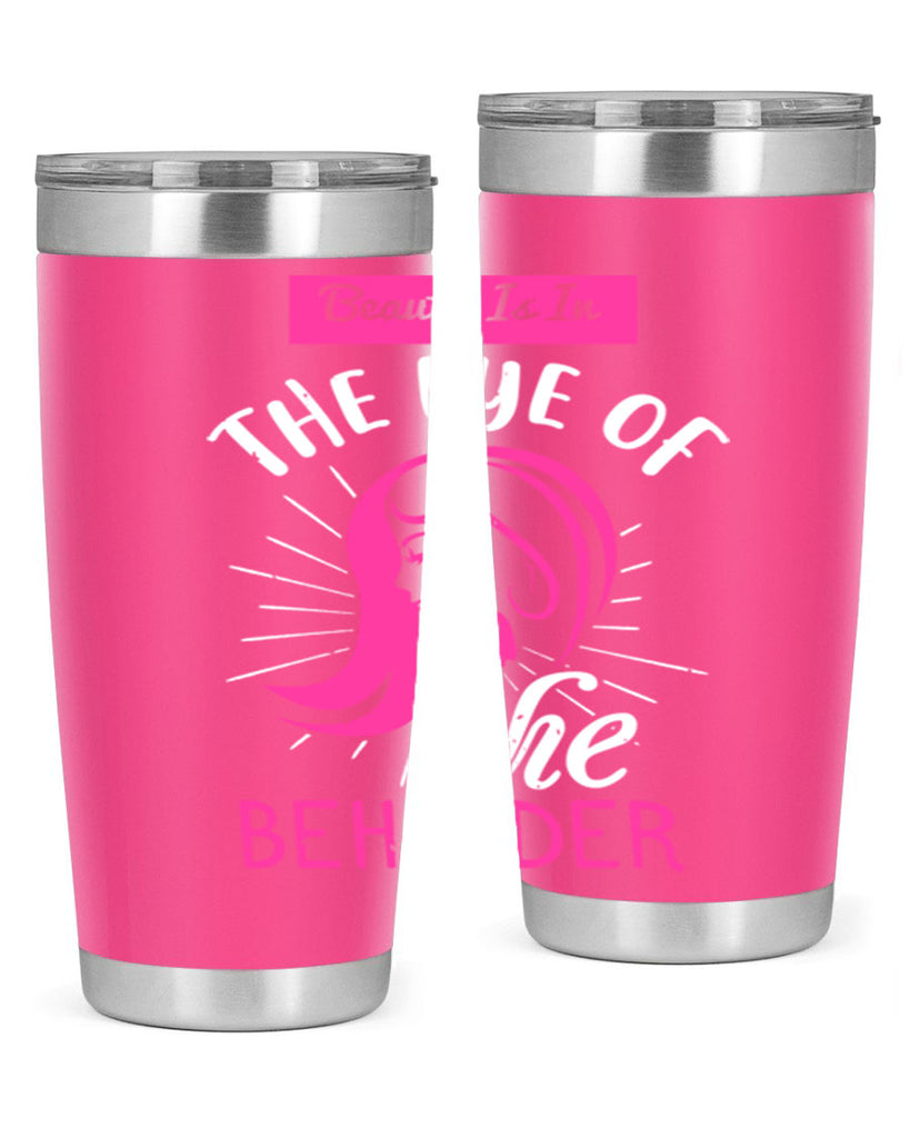 Beauty is in the eye of the beholder Style 169#- make up- Tumbler