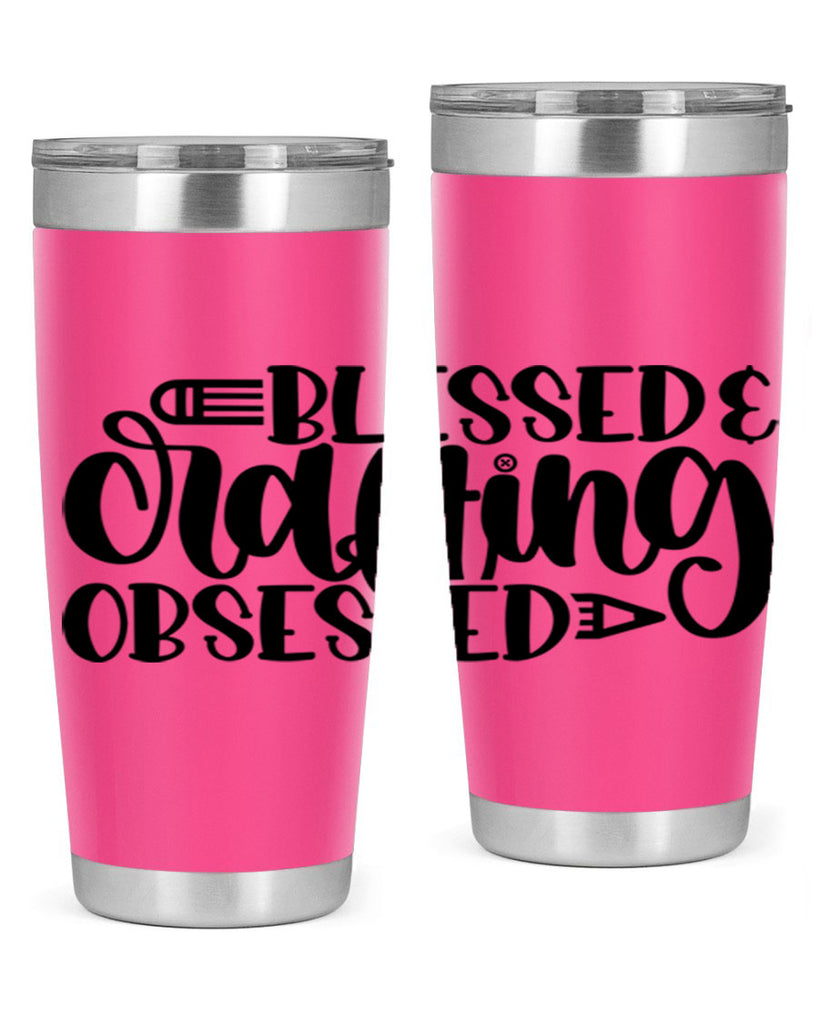 Blessed Crafting Obsessed 47#- crafting- Tumbler