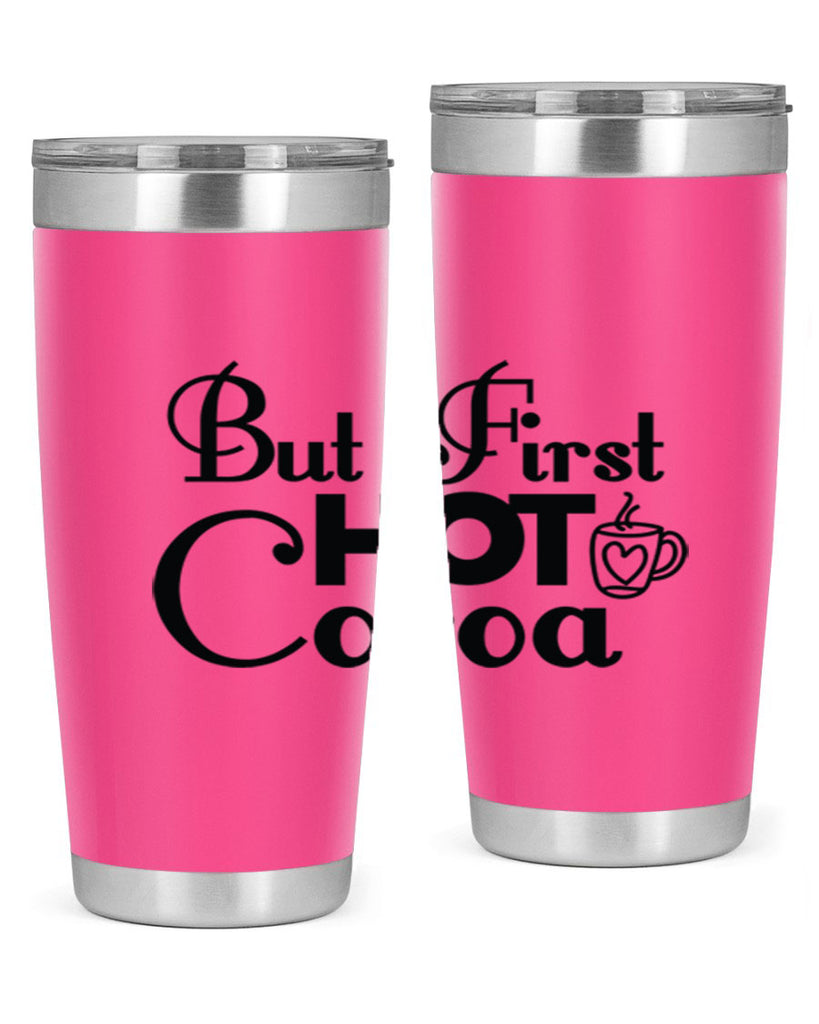 But First Hot Cocoa 31#- winter- Tumbler