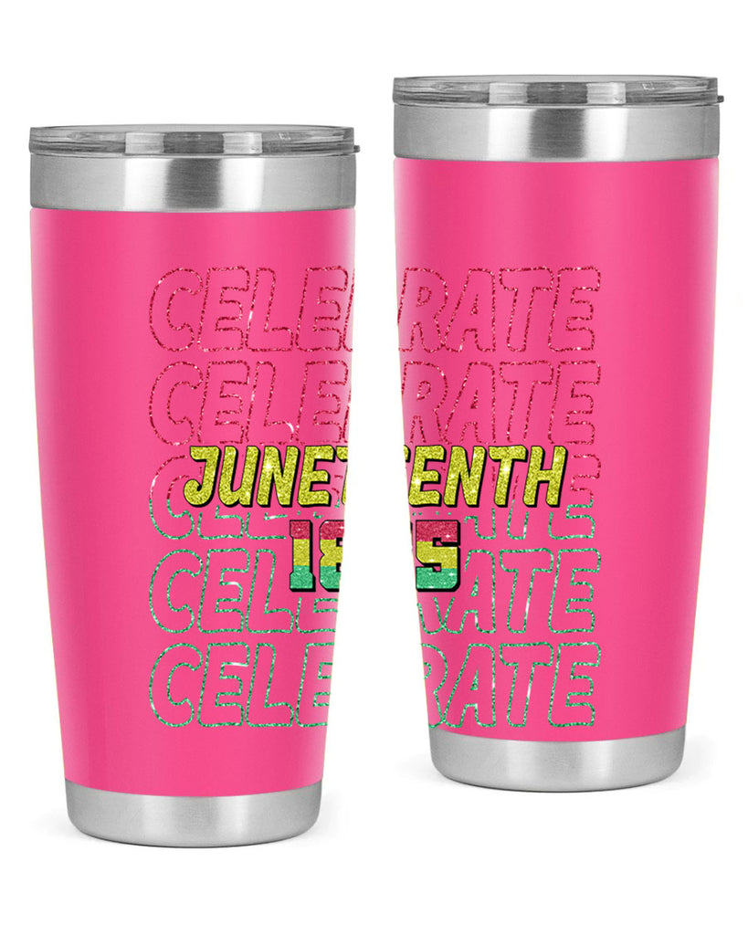 Celabrate Juneteenth Since 1865 Png 18#- Juneteenth- tumbler