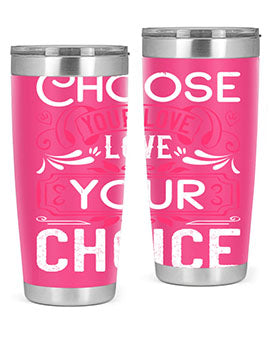 Choose your love Love your choice Style 4#- dog- Tumbler