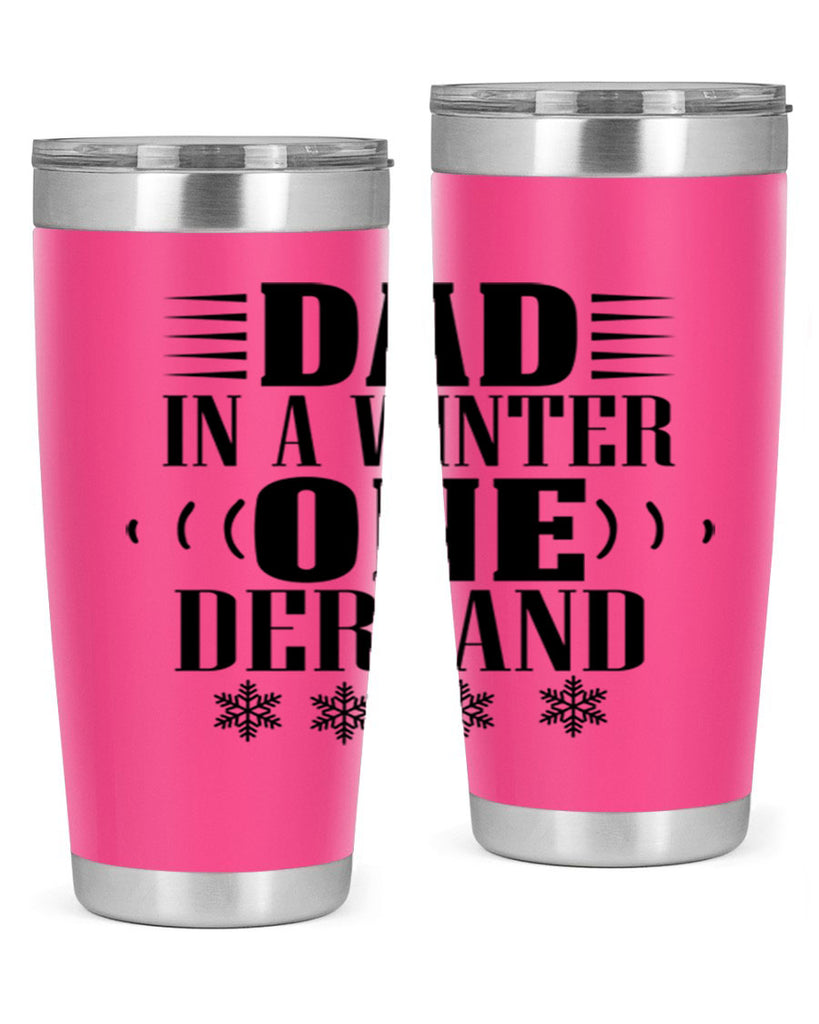 DAD IN A WINTER ONE DERLAND 91#- winter- Tumbler