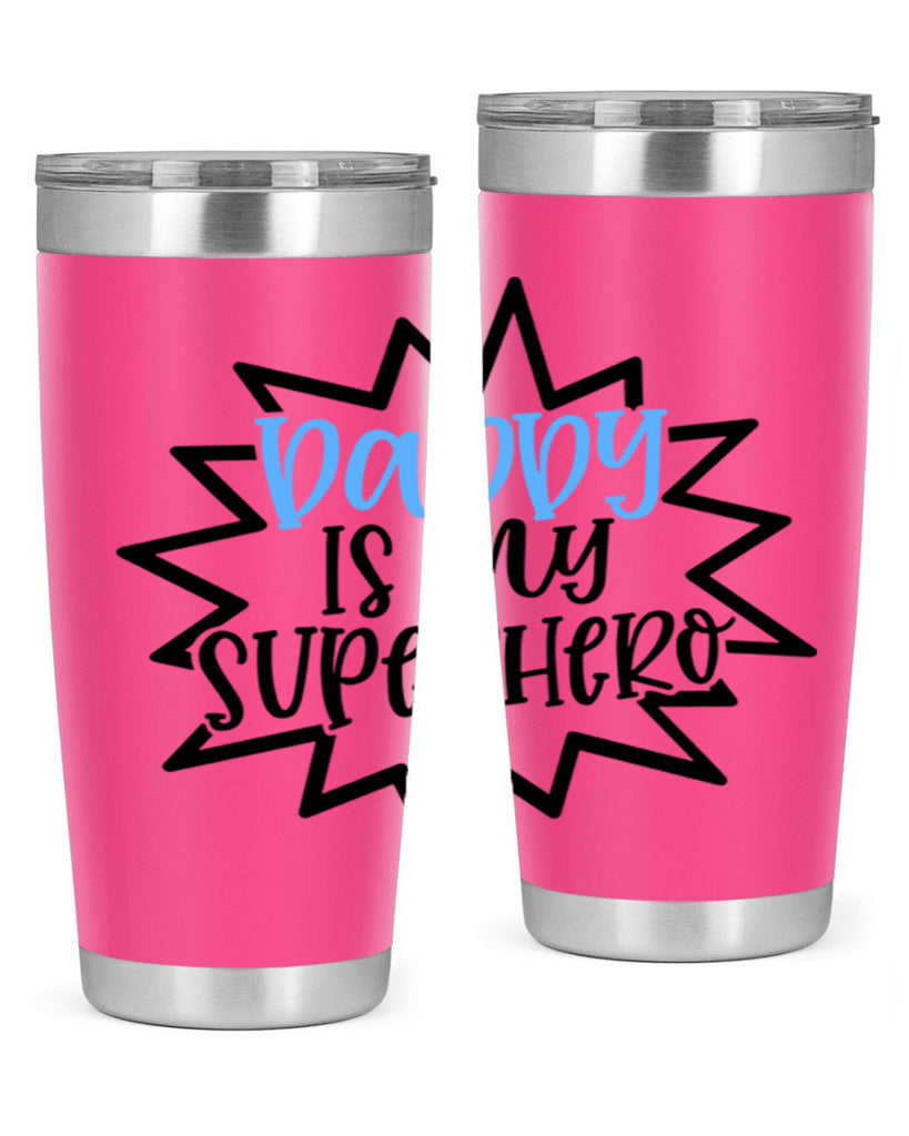 Daddy Is My Superhero Style 101#- baby- tumbler