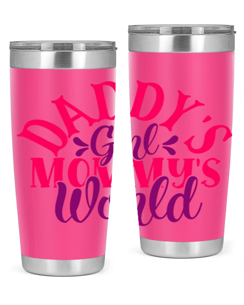 Daddys Girl Mommys World Style 268#- baby- tumbler