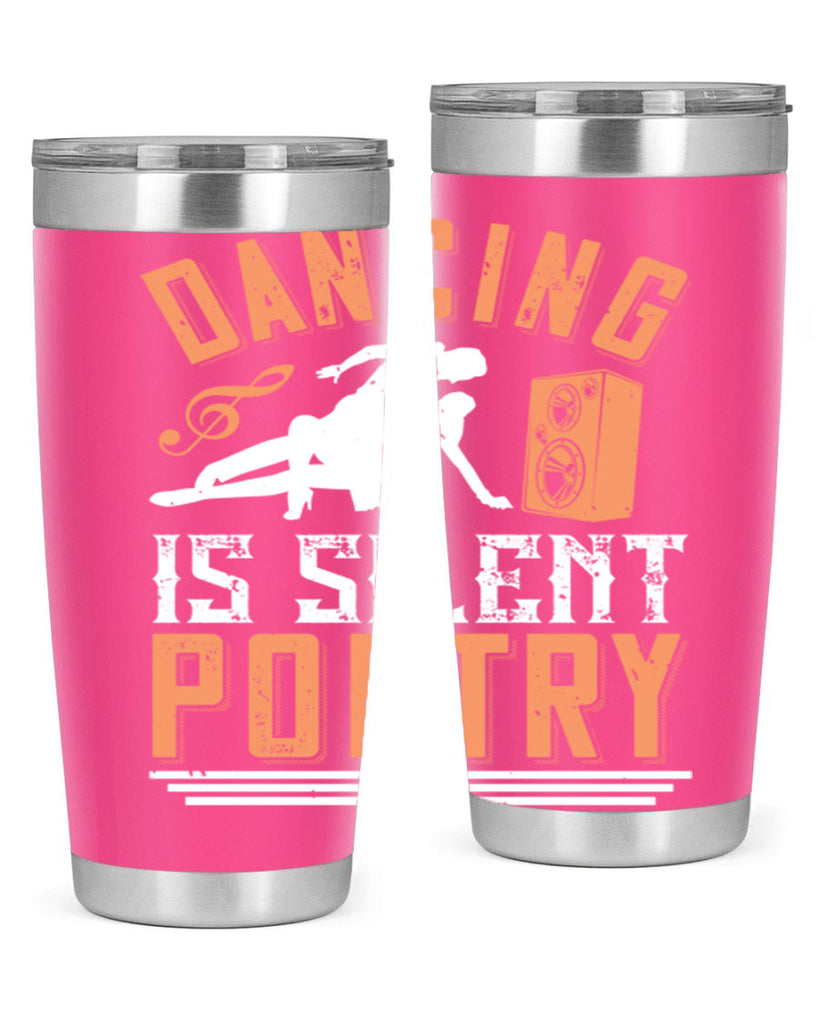 Dancing is silent poetry 14#- dance- Tumbler