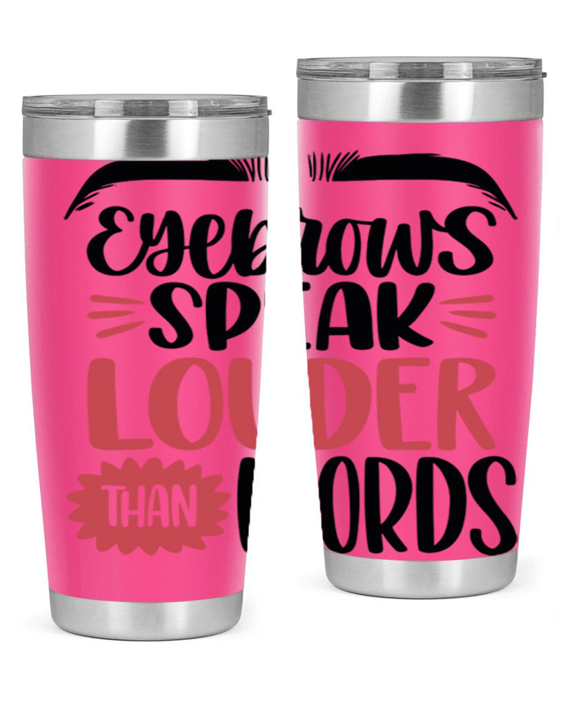 Eyebrows Speak Louder Than Words Style 103#- make up- Tumbler