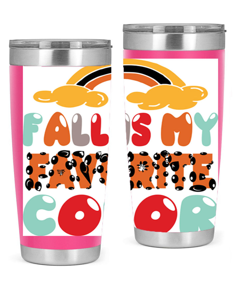 FallisMyFavoriteColor 155#- fall- Tumbler