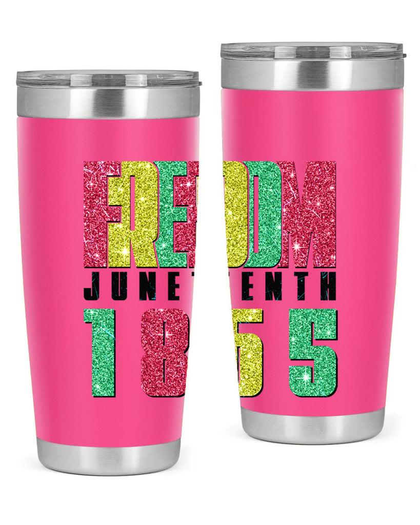 Freedom Juneteenth Since 1865 Design 16#- Juneteenth- tumbler