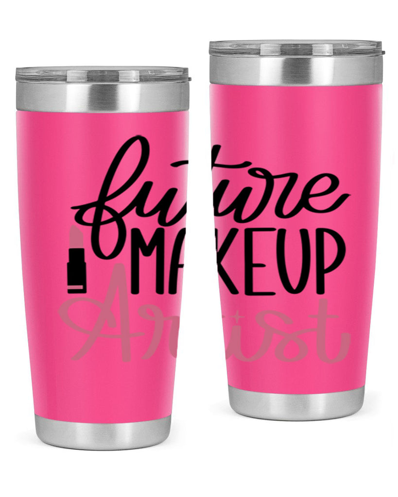 Future Makeup Artist Style 99#- make up- Tumbler