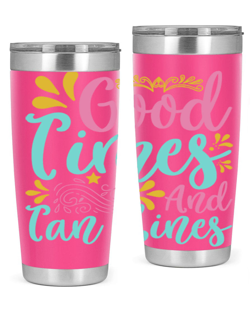 GOOD TIMES AND TAN LINES Style 65#- summer- Tumbler