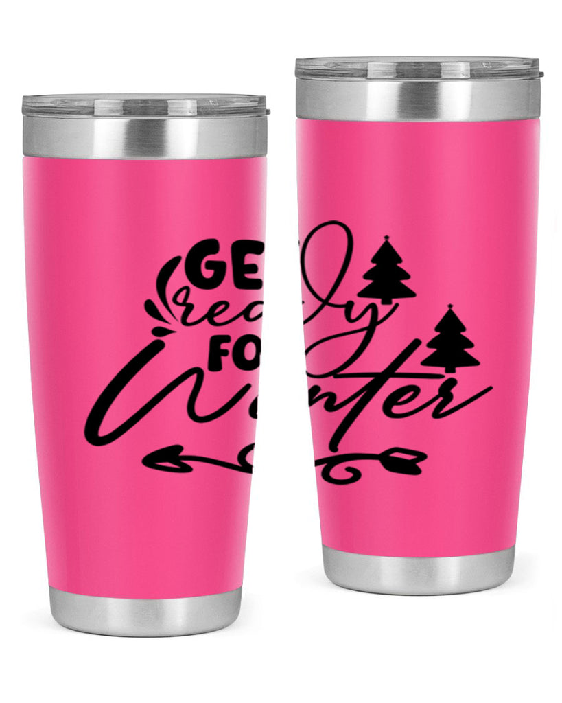 Get Ready For Winter 109#- winter- Tumbler