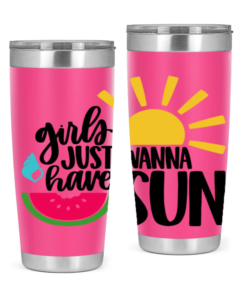 Girls Just Wanna Have Sun Style 44#- summer- Tumbler
